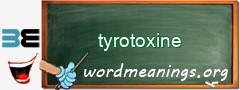 WordMeaning blackboard for tyrotoxine